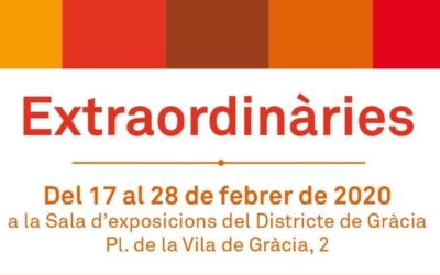 Participem a l’exposició “Extraordinàries” al Districte de Gràcia