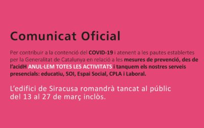 📢 COMUNICAT URGENT: Anul·lem totes les activitats d’acidH des del 13 al 27 de març