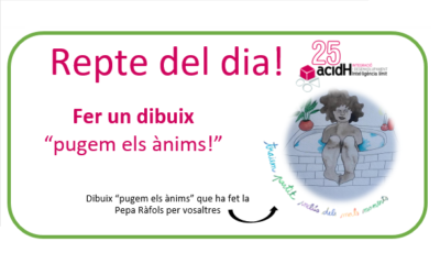 Repte del dia ! Fer un dibuix “pugem els ànims” !
