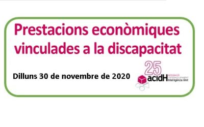 Prestacions econòmiques vinculades a la discapacitat – Xerrada Grup de Suport Familiar
