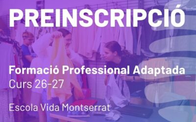 Preinscripció Formació Professional Adaptada Curs 26-27 – Hoteleria, Comerç i Oficina – 8 de juny